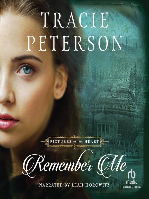 Title details for Remember Me by Tracie Peterson - Available